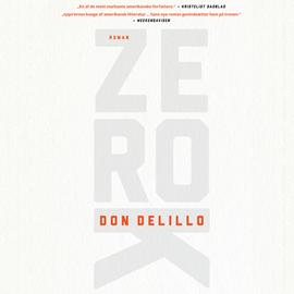 Hörbuch Zero K  - Autor Don DeLillo   - gelesen von Jesper Bøllehuus