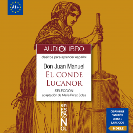 Hörbuch El conde Lucanor 1  - Autor Don Juan Manuel   - gelesen von Alta Frecuencia S.L.