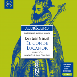 Hörbuch El conde Lucanor 2  - Autor Don Juan Manuel   - gelesen von Alta Frecuencia S.L.