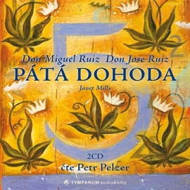 Hörbuch Pátá dohoda  - Autor Don Miguel Ruiz   - gelesen von Petr Pelzer