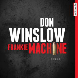 Hörbuch Frankie Machine  - Autor Don Winslow   - gelesen von Martin Keßler