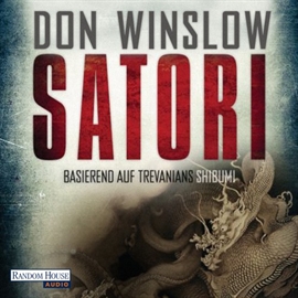 Hörbuch Satori  - Autor Don Winslow   - gelesen von Frank Arnold