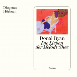 Hörbuch Die Lieben der Melody Shee  - Autor Donal Ryan   - gelesen von Ilknur Bahadir