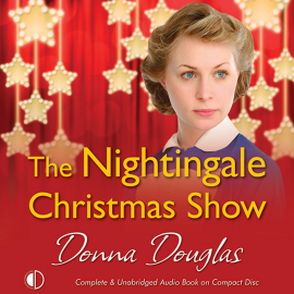 Hörbuch The Nightingale Christmas Show  - Autor Donna Douglas   - gelesen von Penelope Freeman