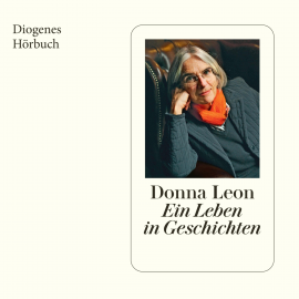 Hörbuch Ein Leben in Geschichten  - Autor Donna Leon   - gelesen von Annett Renneberg