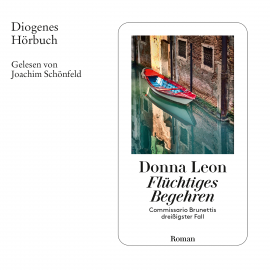 Hörbuch Flüchtiges Begehren  - Autor Donna Leon   - gelesen von Joachim Schönfeld