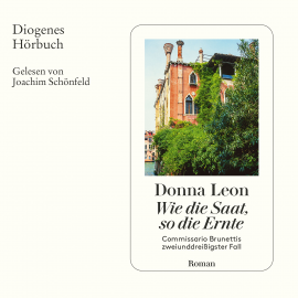 Hörbuch Wie die Saat, so die Ernte  - Autor Donna Leon   - gelesen von Joachim Schönfeld