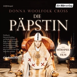 Hörbuch Die Päpstin  - Autor Donna W. Cross   - gelesen von Schauspielergruppe