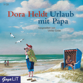 Hörbuch Urlaub mit Papa  - Autor Dora Heldt   - gelesen von Ulrike Grote