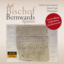 Hörbuch Auf Bischof Bernwards Spuren  - Autor Doris Carla Doussemer   - gelesen von Doris Carla Doussemer
