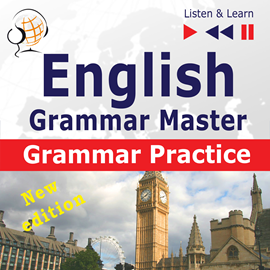 Hörbuch English Grammar Master: Grammar Practice – New edition (Upper-intermediate / Advanced Level: B2-C1 – Listen & Learn)  - Autor Dorota Guzik;Dominika Tkaczyk   - gelesen von Schauspielergruppe