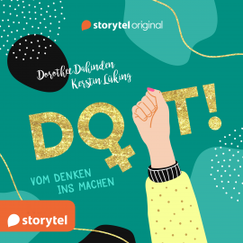 Hörbuch Do it! - Vom Denken ins Machen  - Autor Dorothee Dahinden   - gelesen von Schauspielergruppe