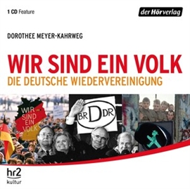 Hörbuch Wir sind ein Volk  - Autor Dorothee Meyer-Kahrweg   - gelesen von Schauspielergruppe
