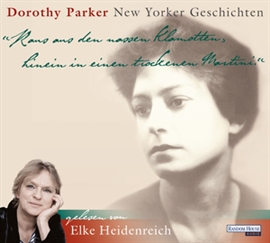 Hörbuch New Yorker Geschichten  - Autor Dorothy Parker   - gelesen von Elke Heidenreich