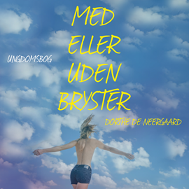 Hörbuch Med eller uden bryster  - Autor Dorthe de Neergaard   - gelesen von Githa Lehrmann