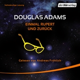 Hörbuch Einmal Rupert und zurück (Per Anhalter durch die Galaxis 5)  - Autor Douglas Adams   - gelesen von Andreas Fröhlich
