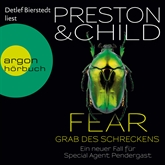 Hörbuch Fear - Grab des Schreckens  - Autor Douglas Preston;Lincoln Child   - gelesen von Detlef Bierstedt