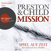 Hörbuch Mission - Spiel auf Zeit  - Autor Douglas Preston;Lincoln Child   - gelesen von Simon Jäger