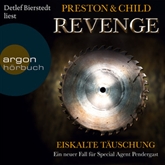 Hörbuch Revenge - Eiskalte Täuschung  - Autor Douglas Preston;Lincoln Child   - gelesen von Detlef Bierstedt