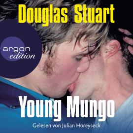 Hörbuch Young Mungo (Ungekürzte Lesung)  - Autor Douglas Stuart   - gelesen von Julian Horeyseck