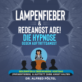 Lampenfieber & Redeangst ade! Die Hypnose gegen Auftrittsangst