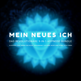 Hörbuch MEIN NEUES ICH - Das revolutionäre 9-in-1 Hypnose-Bundle  - Autor Dr. Jeffrey Thiers   - gelesen von Magnus v. Stauffenberg