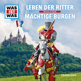 Hörbuch 04: Leben der Ritter / Mächtige Burgen  - Autor Dr. Manfred Baur   - gelesen von Schauspielergruppe