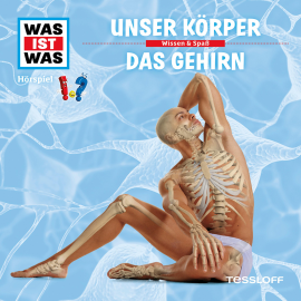 Hörbuch 11: Unser Körper / Das Gehirn  - Autor Dr. Manfred Baur   - gelesen von Schauspielergruppe