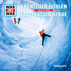 Hörbuch 49: Abenteuer Höhlen / Faszination Berge  - Autor Dr. Manfred Baur   - gelesen von Schauspielergruppe