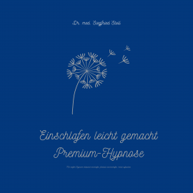 Hörbuch Einschlafen leicht gemacht (Premium-Hypnose von Dr. med Siegfried Stoll)  - Autor Dr. med Siegfried Stoll   - gelesen von Stephan Müller