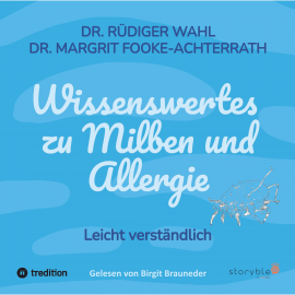 Hörbuch Wissenswertes zu Milben und Allergien  - Autor Dr. Rüdiger Wahl   - gelesen von Birgit Brauneder