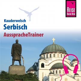 Hörbuch Reise Know-How Kauderwelsch AusspracheTrainer Serbisch  - Autor Dragoslav Jovanovic  