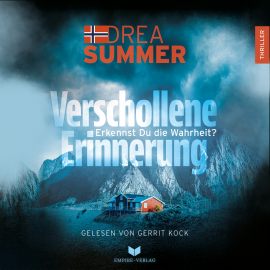 Hörbuch Verschollene Erinnerung  - Autor Drea Summer   - gelesen von Gerrit Kock