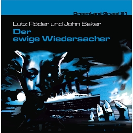 Hörbuch Der ewige Widersacher (Dreamland Grusel 21)  - Autor DreamLand Grusel   - gelesen von Schauspielergruppe