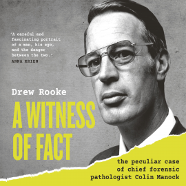 Hörbuch A Witness of Fact  - Autor Drew Rooke   - gelesen von Lockie Chapman