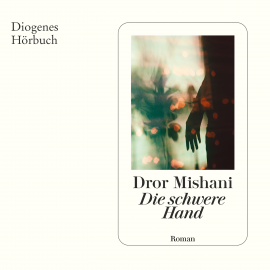 Hörbuch Die schwere Hand  - Autor Dror Mishani   - gelesen von Franz Dinda
