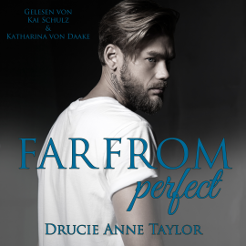 Hörbuch Far from perfect  - Autor Drucie Anne Taylor   - gelesen von Schauspielergruppe