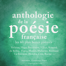 Hörbuch Anthologie de la poésie française  - Autor Du Bellay   - gelesen von Constance Pizon