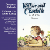 Hörbuch Wilbur und Charlotte  - Autor E.B. White   - gelesen von Anna König