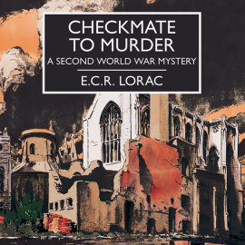Hörbuch Checkmate to Murder  - Autor E.C.R. Lorac   - gelesen von David Thorpe