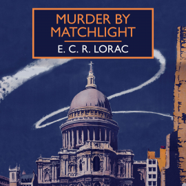 Hörbuch Murder by Matchlight  - Autor E.C.R. Lorac   - gelesen von Mark Elstob