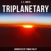 Hörbuch Triplanetary  - Autor E. E. Smith   - gelesen von Lawrence Skinner