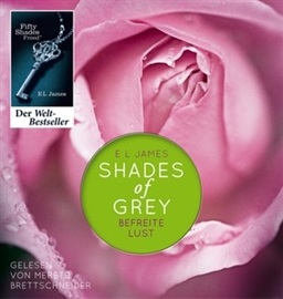 Hörbuch Fifty Shades of Grey. Befreite Lust  - Autor E L James   - gelesen von Merete Brettschneider