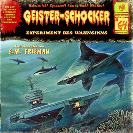 Hörbuch Experiment des Wahnsinns (Geister-Schocker 64)  - Autor E. M. Freeman   - gelesen von Schauspielergruppe