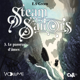 Hörbuch Steam Sailors III  - Autor E.S Green   - gelesen von Adélaïde Poulard