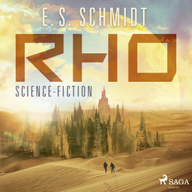 Hörbuch Rho: Science-Fiction  - Autor E. S. Schmidt   - gelesen von Viola Müller