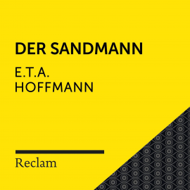 Hörbuch E.T.A. Hoffmann: Der Sandmann  - Autor E.T.A. Hoffmann   - gelesen von Hans Sigl