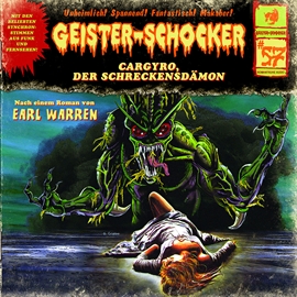 Hörbuch Cargyro, der Schreckensdämon (Geister-Schocker 57)  - Autor Earl Warron   - gelesen von Schauspielergruppe