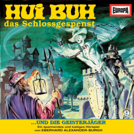Hörbuch Folge 09: Hui Buh und die Geisterjäger  - Autor Eberhard Alexander-Burgh   - gelesen von N.N.
