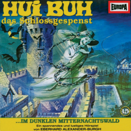 Hörbuch Folge 15: Hui Buh im dunklen Mitternachtswald  - Autor Eberhard Alexander-Burgh  